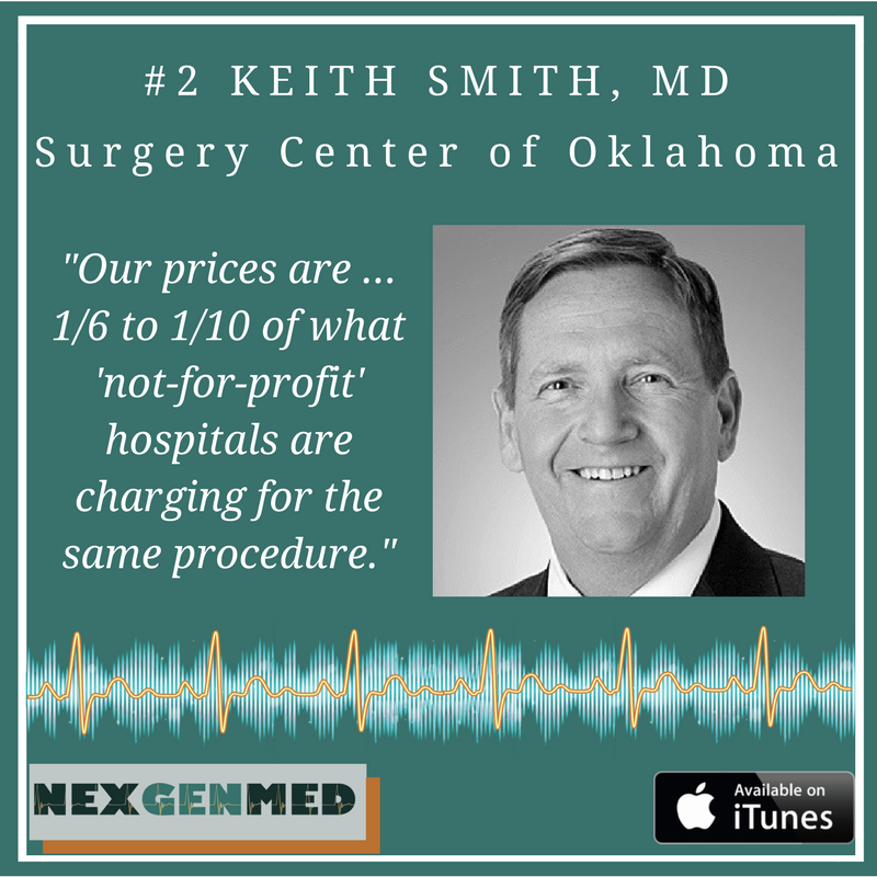 #2 Next Generation Medicine: Keith Smith, MD