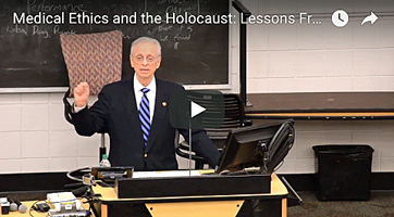 Medical Ethics and the Holocaust: Lessons From the Past—Raul Artal, MD