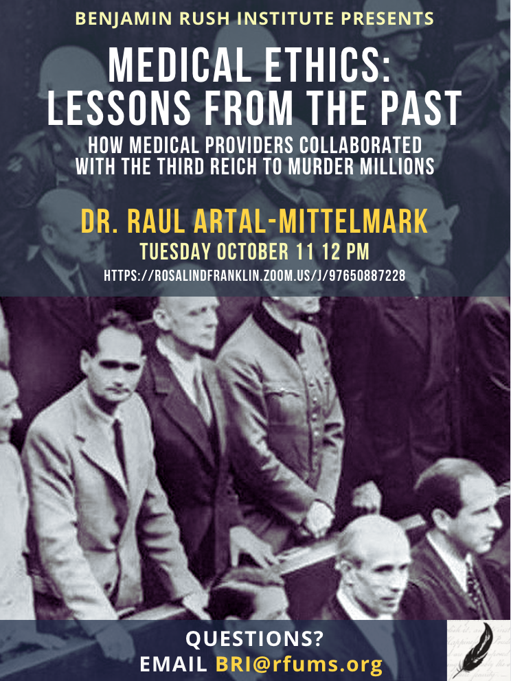 Medical Ethics: Lessons from the Past by Dr. Raul Artal-Mittelmark
